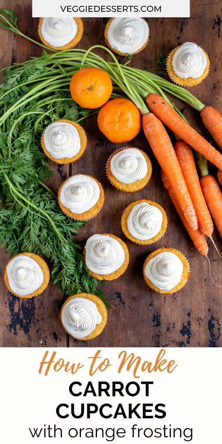 Cupcakes on a wooden table with text: How to make Carrot Cupcakes with Orange Frosting.