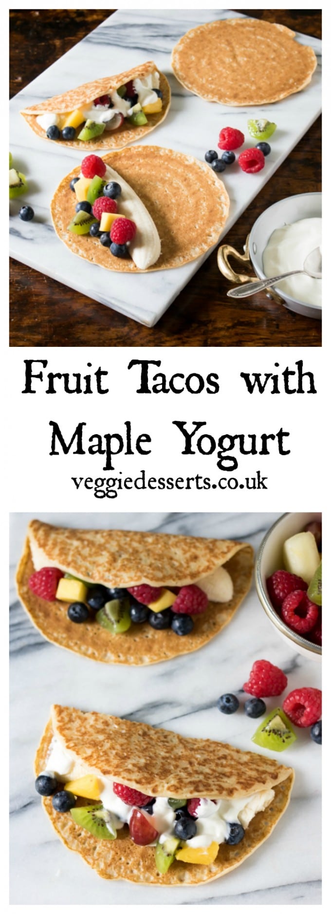Fruit Tacos with Maple Yogurt | Veggie Desserts