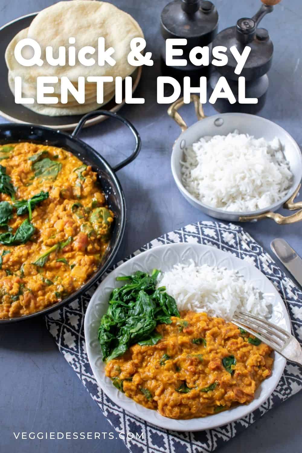 Table of plates of curry with text: Quick and easy lentil dhal.