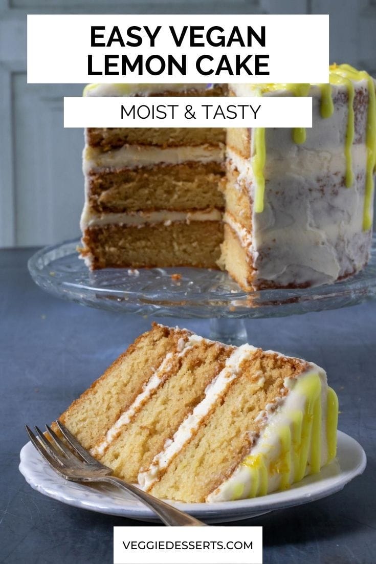 Slice of vegan lemon cake, with text overlay.
