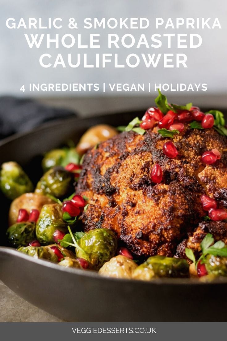 pinnable image for Garlic and Smoked Paprika Whole Roasted Cauliflower