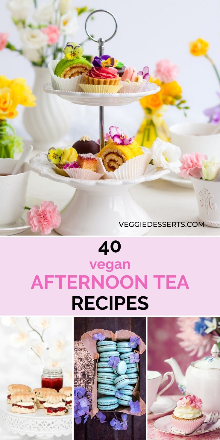 pinnable image for 40 vegan afternoon tea recipes with collage of recipe photos and text overlay.