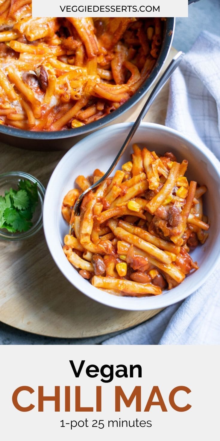 Vegan chili macaroni cheese in a bowl, with text overlay