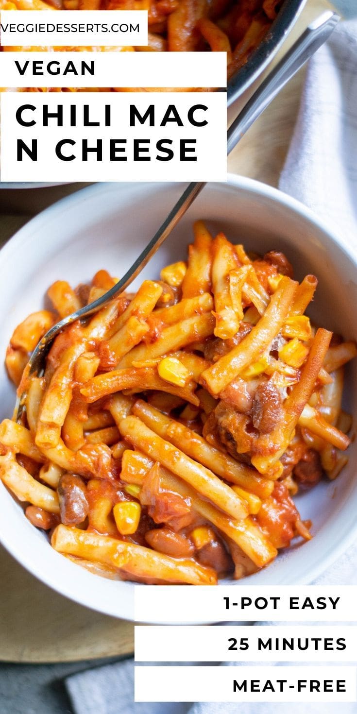 Vegan chili mac in a bowl, with text overlay