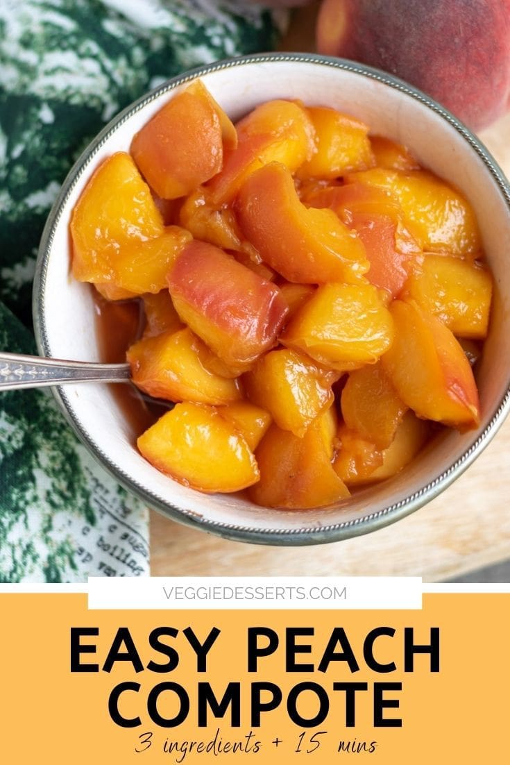Bowl of peach compote. Text reads: Easy Peach Compote.