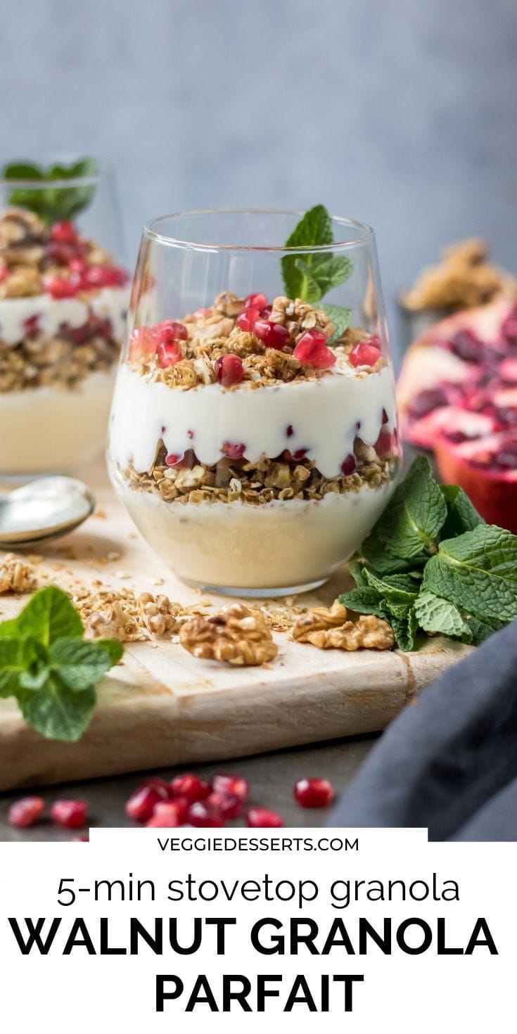 Granola yogurt parfait with text 5-minute stovetop granola, walnut granola parfait.