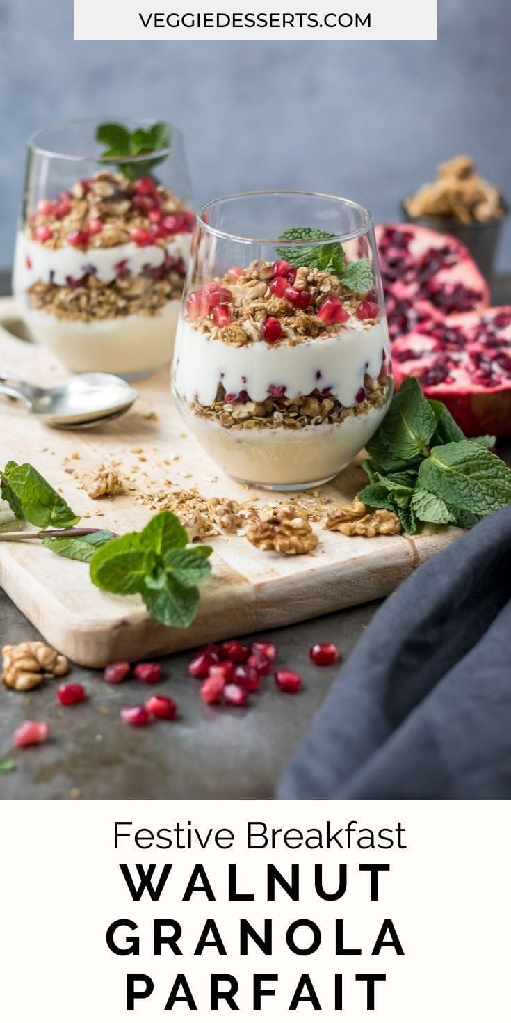 Granola yogurt parfait with text pomegranate walnut granola parfait.