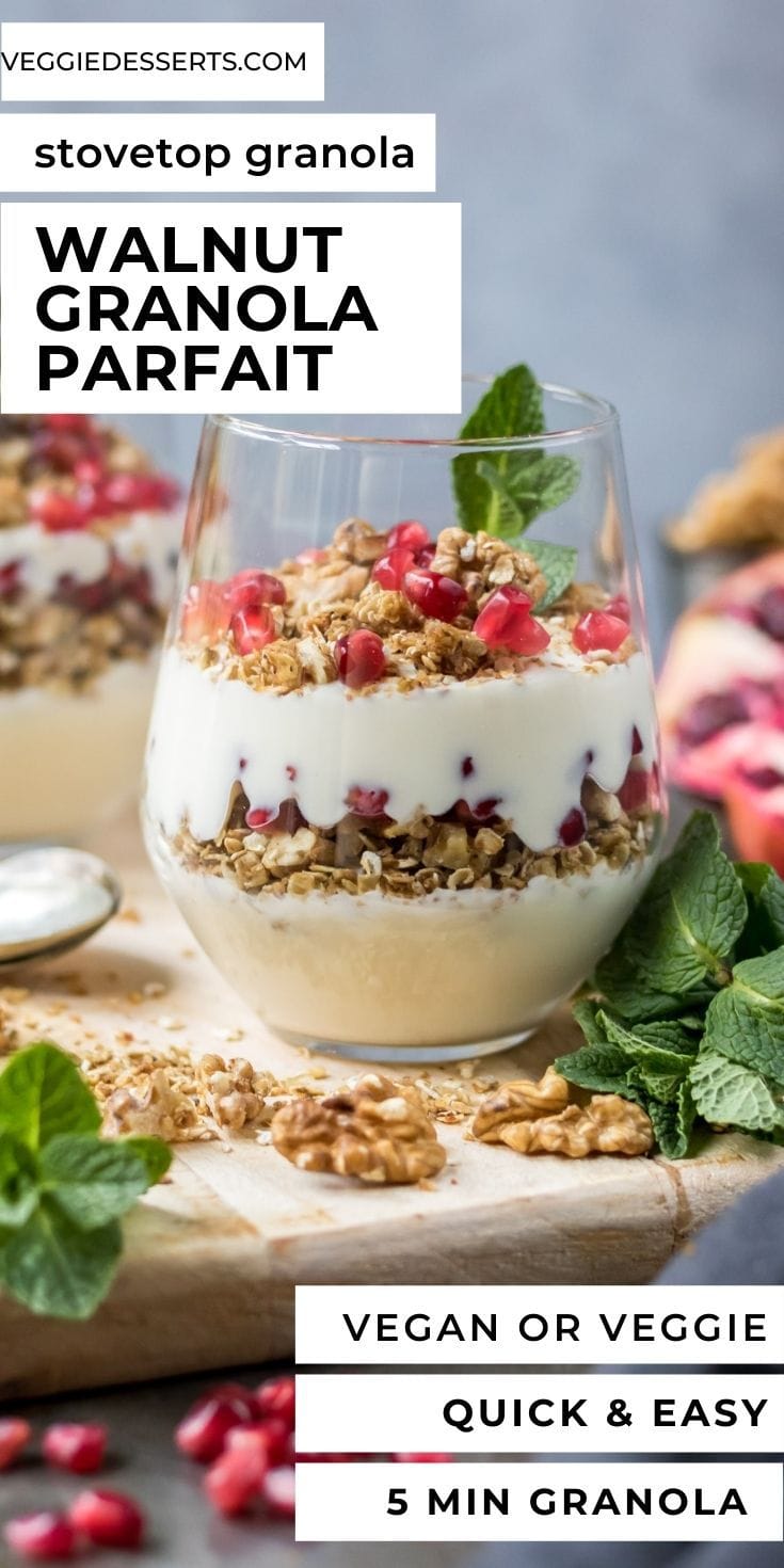 Granola yogurt parfait with text 5-minute stovetop granola, walnut granola parfait.