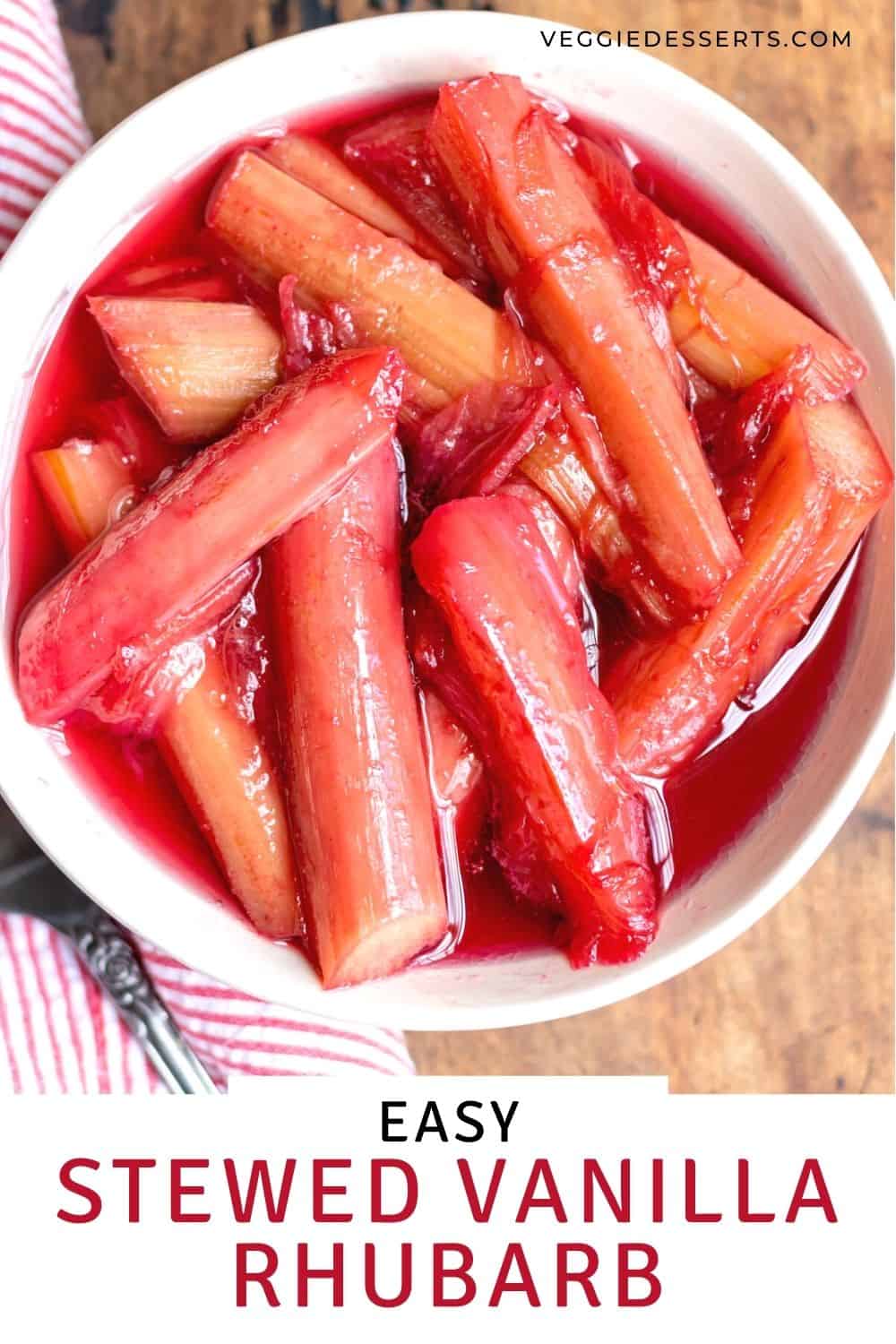 Bowl of rhubarb with text: Easy Stewed Rhubarb.