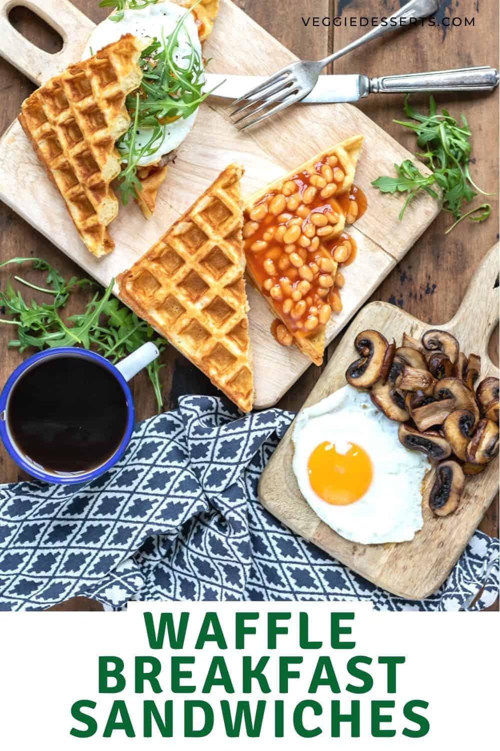 Ingredients on a table with text: Waffle Breakfast Sandwiches.