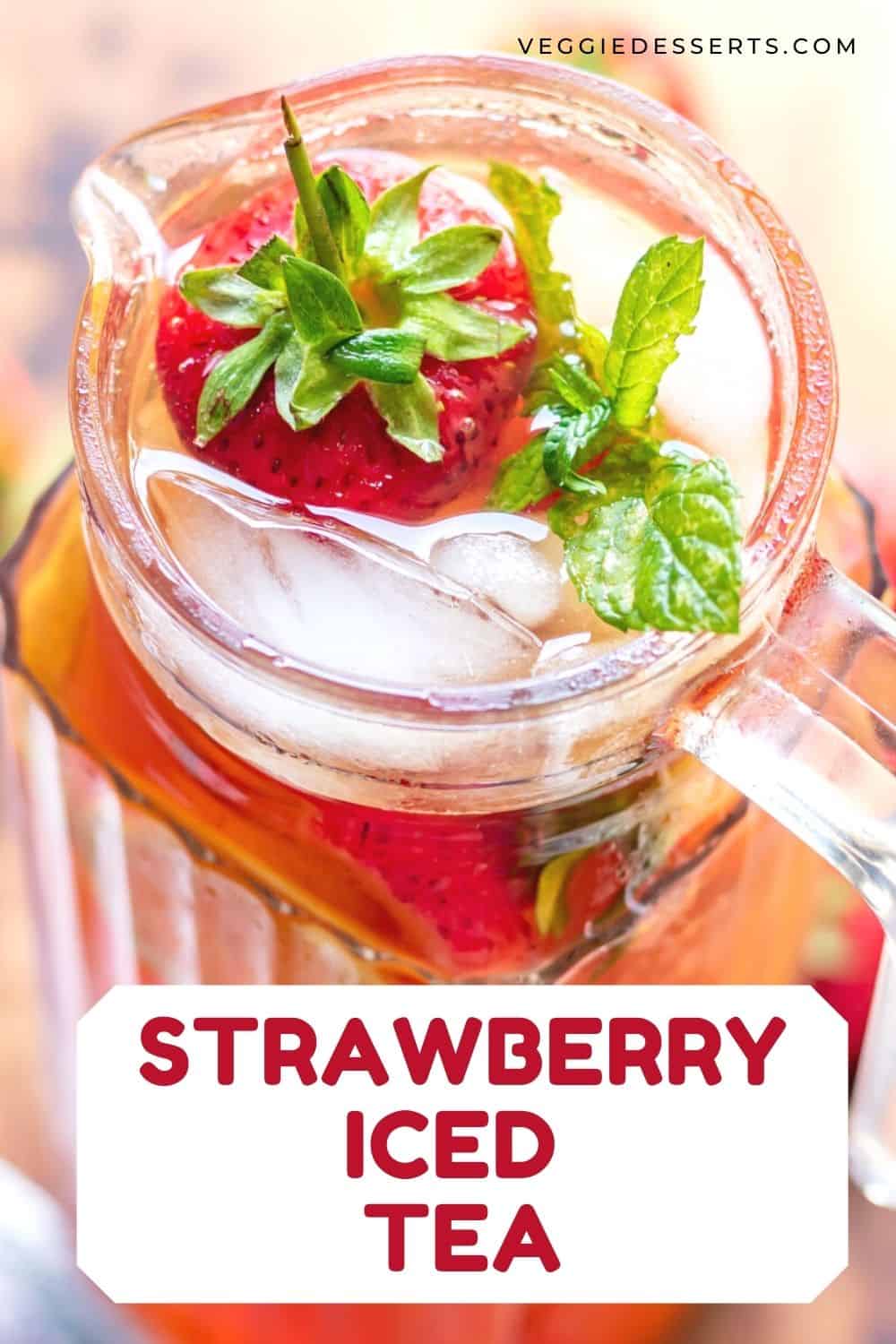 Pitcher of drink with text: Strawberry Iced Tea.