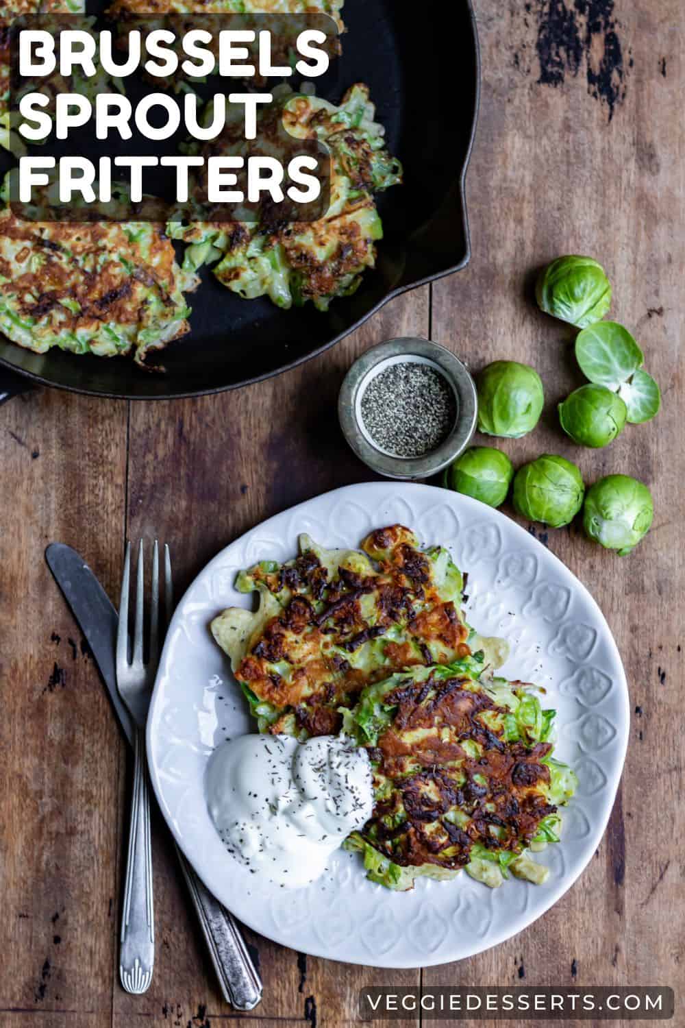 A plate of sprout cakes, with text: Brussels Sprout Fritters.