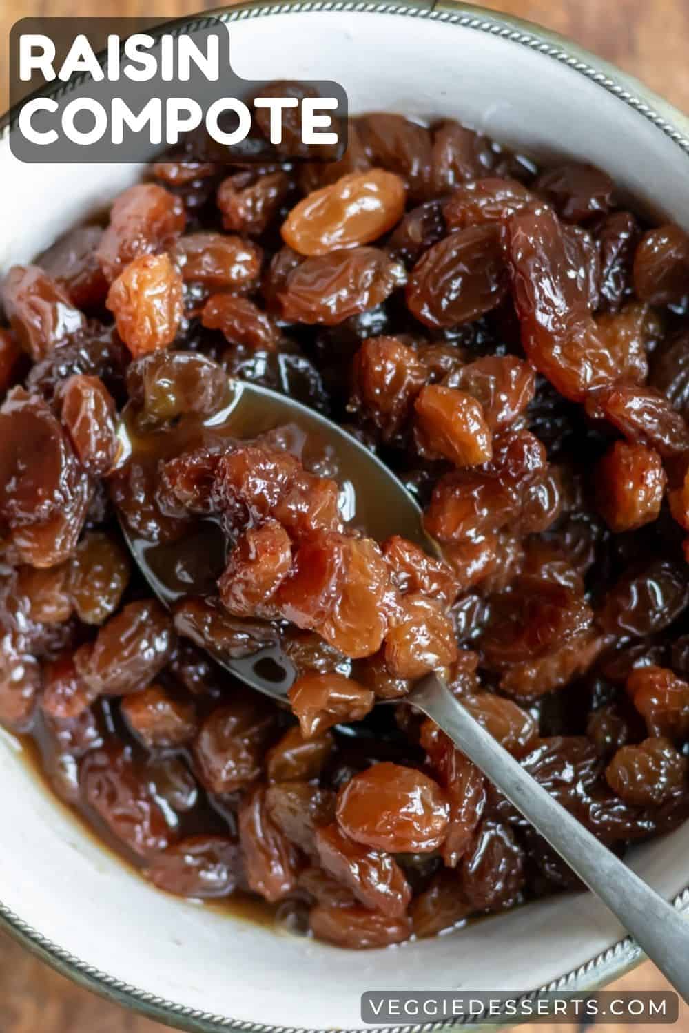 A dish of compote, with the text Raisin Compote.