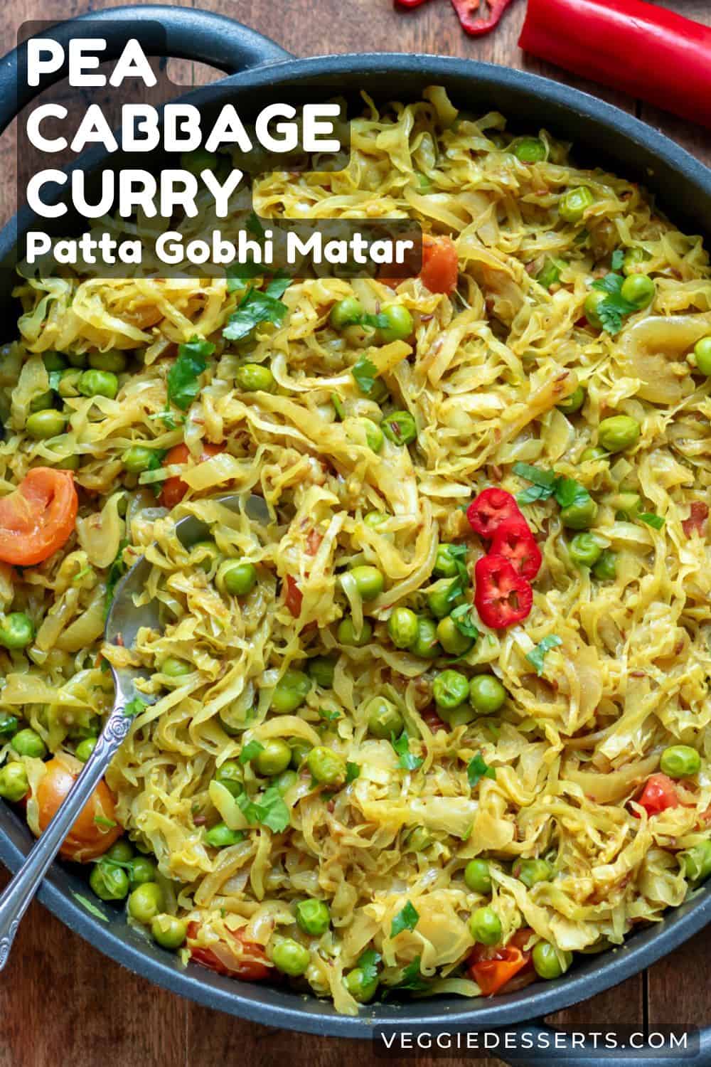 Dish of curry, with text: Pea Cabbage Curry, Patta Gobhi Matar.