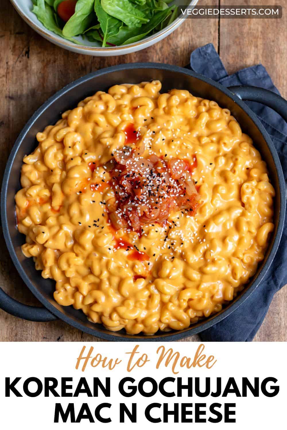 A dish of macaroni cheese, with text: How to Make Korean Gochujang Mac n Cheese.