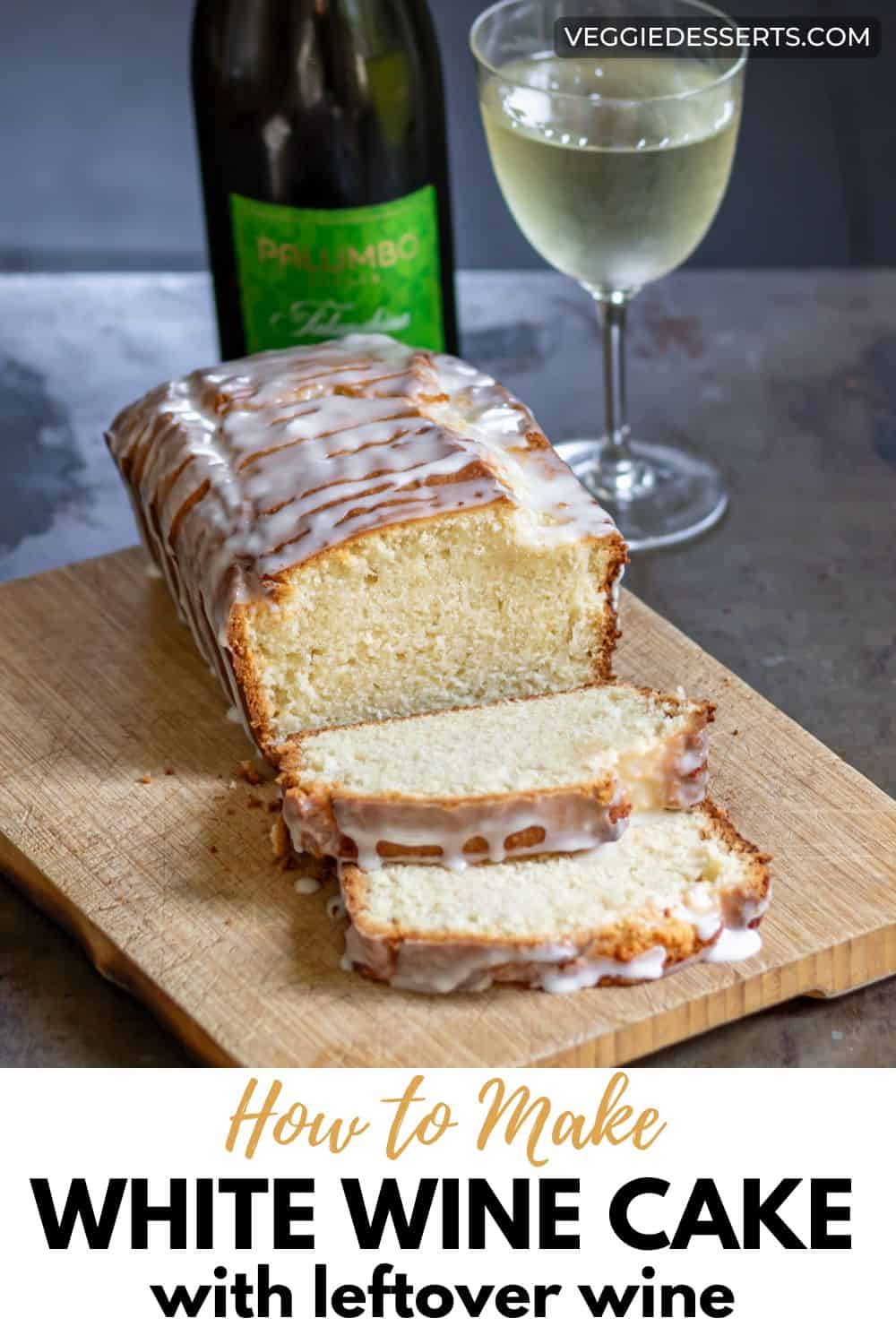 How to make white wine cake with leftover wine.