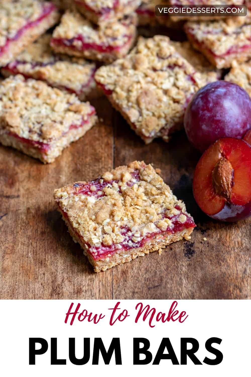 Pile of oat bars next to plums, with text: How to Make Plum Bars.