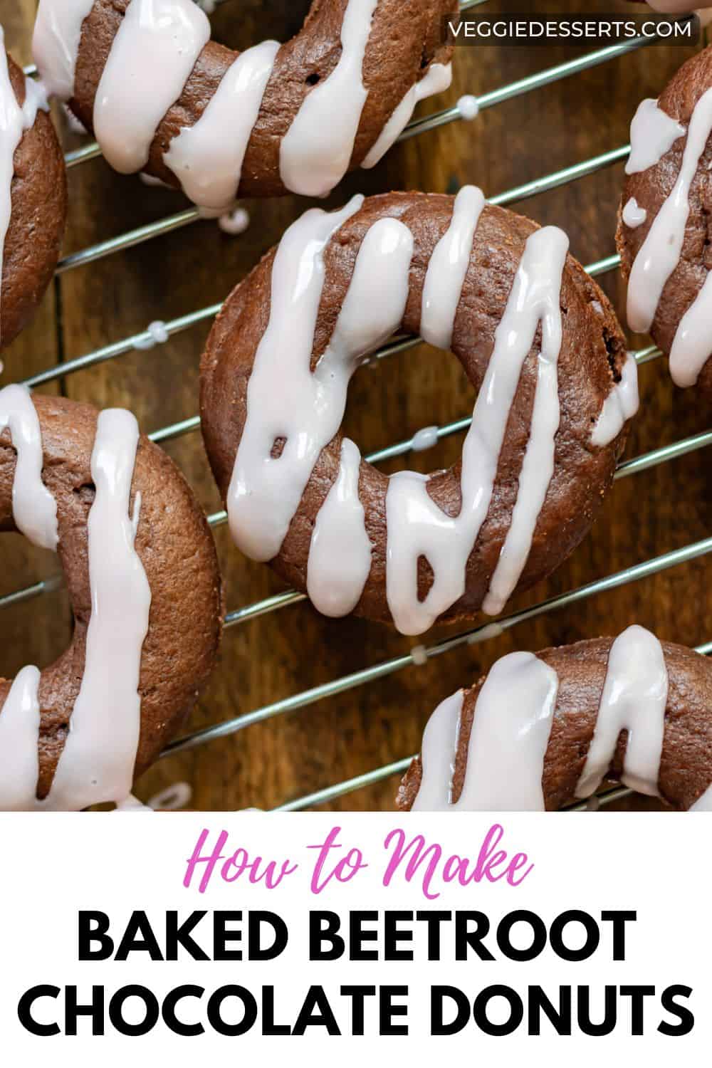 Close up of a donut, with text: How to Make Baked Beetroot Chocolate Donuts.